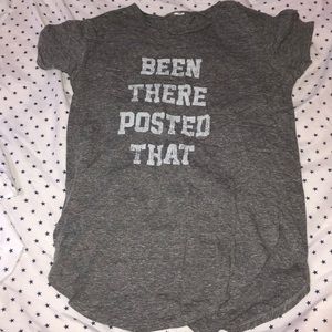 been there posted that t-shirt